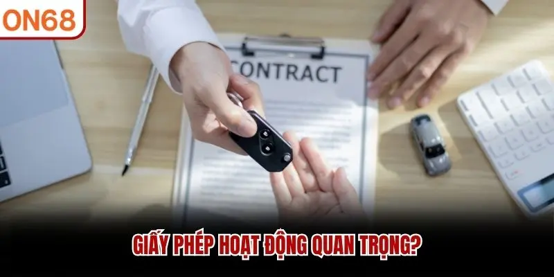 Giấy phép hoạt động quan trọng?