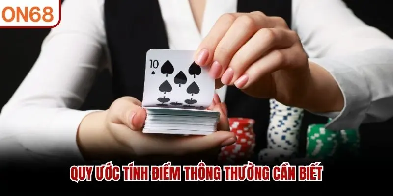 Quy ước tính điểm thông thường cần biết